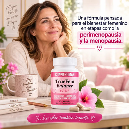 TrueFem® Balance 60 Cápsulas ORIGINAL - Recupera tu Salud Femenina y Equilibrio Hormonal